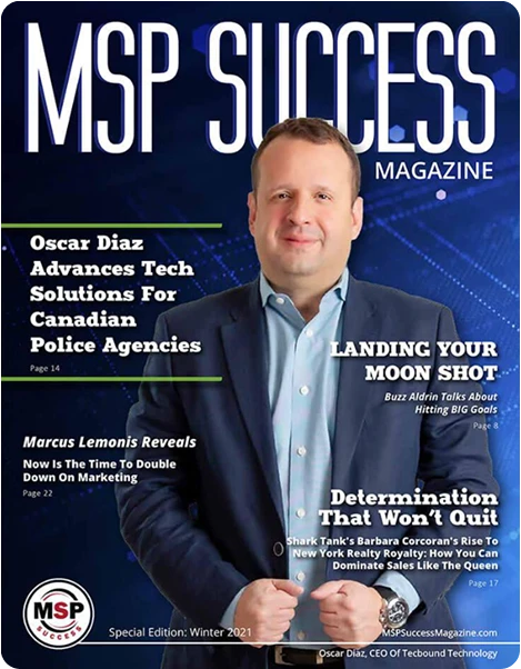 MSP Success Magazine - Oscar Diaz Advanced Tech Solutions
